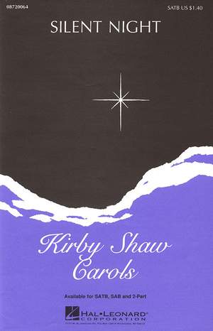 Joseph Möhr_Kirby Shaw: Silent Night