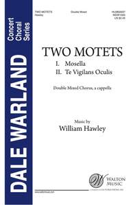 William Hawley: Two Motets