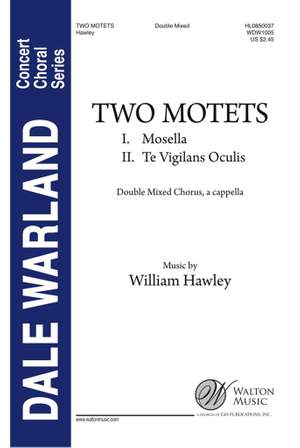 William Hawley: Two Motets