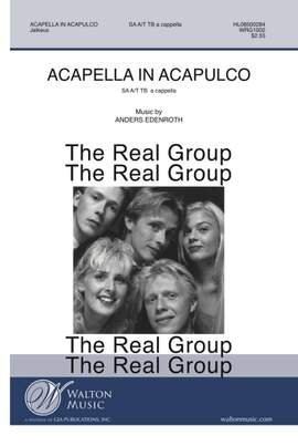Anders Edenroth: A Capella in Acapulco