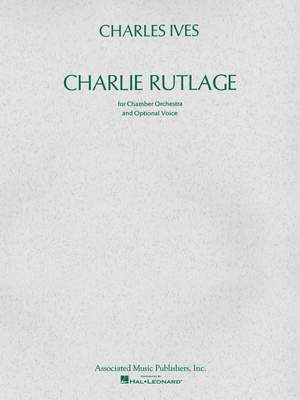 Ives: Charlie Rutlage