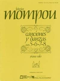 Mompou: Canciones y danzas - Nos. 5, 6, 7, 8