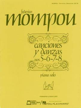 Mompou: Canciones y danzas - Nos. 5, 6, 7, 8