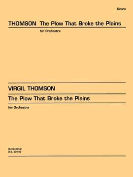 Virgil Thomson: Suite From The Plow That Broke The Plains