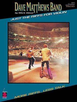 Mark Wood: Dave Matthews Band - Just The Riffs For Violin