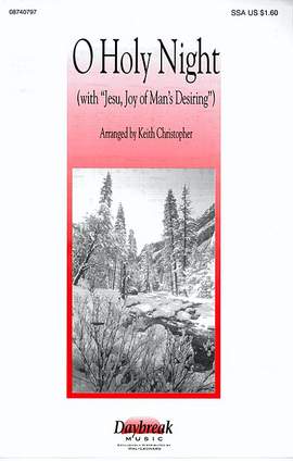 O Holy Night (with Jesu, Joy of Man's Desiring)