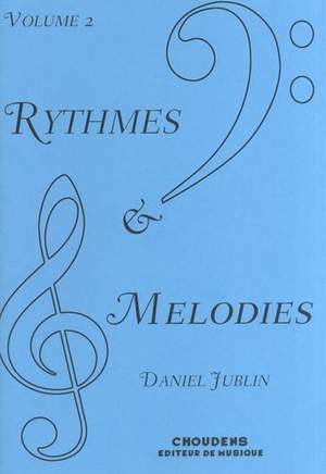 Daniel Jublin: Rythmes Et Mélodies - Volume 2