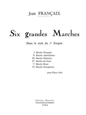 Jean Françaix: Six Grandes Marches