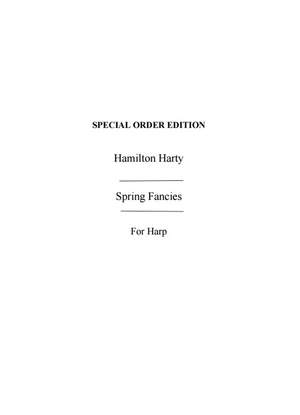 Hamilton Harty: Spring Fancies - Two Preludes for Harp