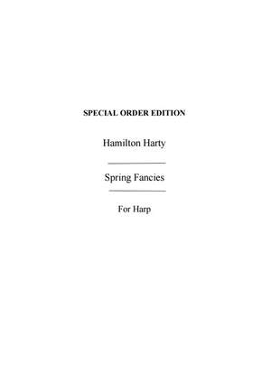 Hamilton Harty: Spring Fancies - Two Preludes for Harp