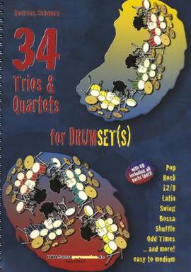 Andreas Schwarz: 34 Trios And Quartets For Drumset(s)