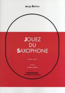 Jouez du Saxophone - Premier Cahier