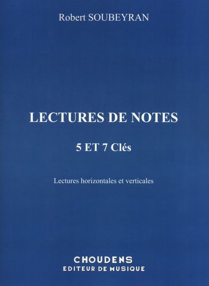 Robert Soubeyran: Lectures De Notes - 5 et 7 Cles