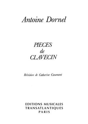 Antoine Dornel: Pièces De Clavecin