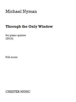 Michael Nyman: Through The Only Window