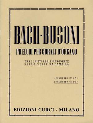 Bach/Busoni: Chorale Preludes, Vol.2 (Nos 6-9)