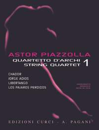 Astor Piazzolla for String Quartet Volume 1