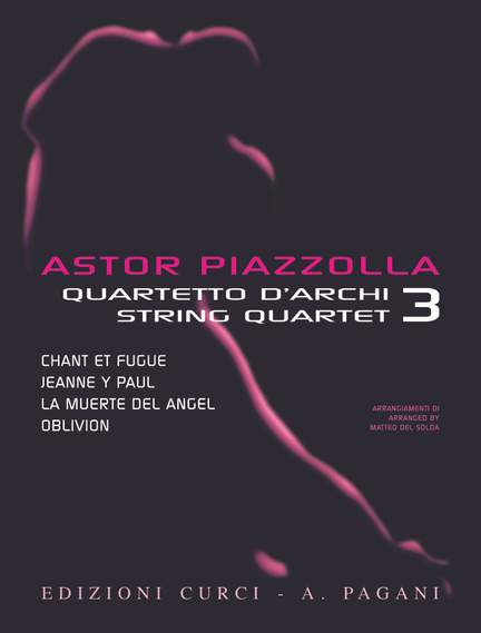 Astor Piazzolla for String Quartet Volume 3