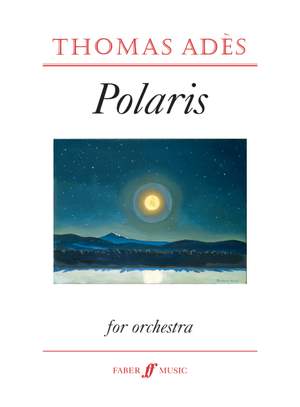 Thomas Adès: Polaris