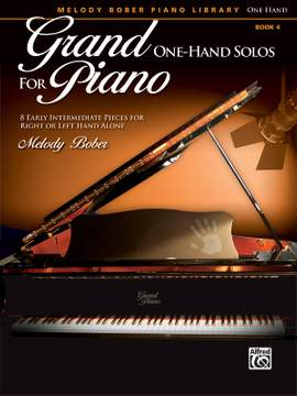 Melody Bober: Grand One-Hand Solos for Piano, Book 4