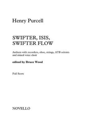 Henry Purcell: Swifter Isis Swifter Flow (Full Score)