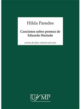 Hilda Paredes: Canciones sobre poemas de Eduardo Hurtado