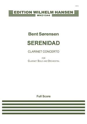 Bent Sørensen: Serenidad - Clarinet Concerto