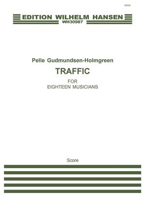 Pelle Gudmundsen-Holmgreen: Traffic