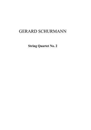 Gerard Schurmann: String Quartet No.2