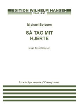 Michael Bojesen_Tove Ditlevsen: Så Tag Mit Hjerte
