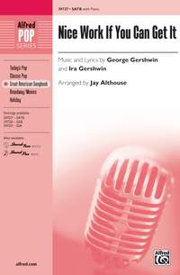 George Gershwin: Nice Work If You Can Get It SATB