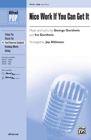 George Gershwin: Nice Work If You Can Get It SAB