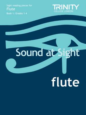 Trinity: Sound at Sight. Flute (Grades 1-4)