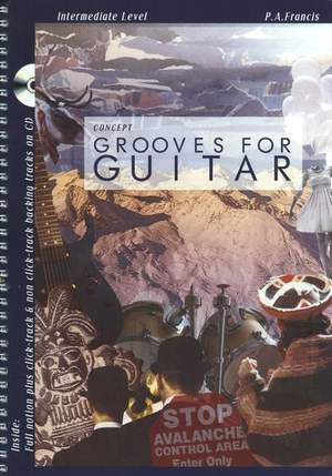 Paul A. Francis: Concept Grooves For Guitar