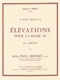 Benoît: 6 Elévations pour la Messe XI