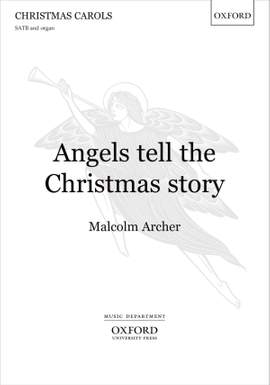 Archer, Malcolm: Angels tell the Christmas story