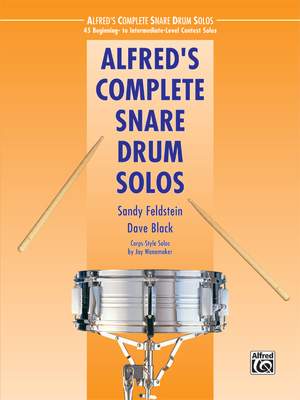 Dave Black/Jay Wanamaker/Sandy Feldstein: Alfred's Complete Snare Drum Solos