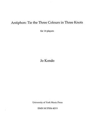 Jo Kondo: Tie the Three Colours in Three Knots