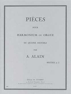 Albert Alain: Pièces - 2° recueil (15 pièces)
