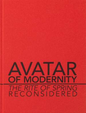 Stravinsky, I: Avatar of Modernity