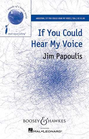 Papoulis, J: If You Could Hear My Voice