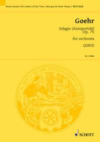 Goehr, A: Adagio (Autoporträt) op. 75