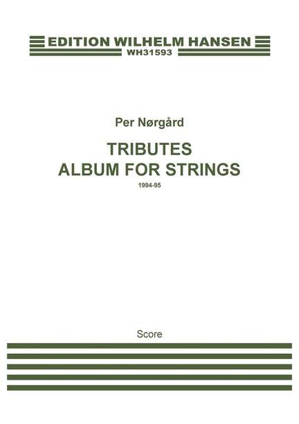 Per Nørgård: Tributes - Album For Strings