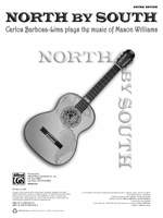 Mason Williams: North by South: Carlos Barbosa-Lima Plays the Music of Mason Williams Product Image