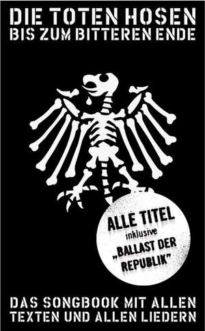 Die Toten Hosen Update 2012 Bis zum bitteren Ende