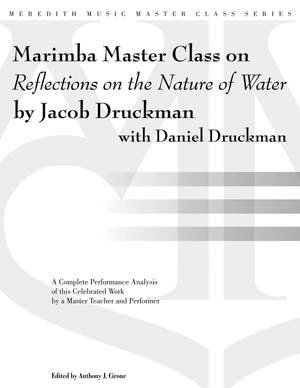 Jacob Druckman: Marimba Masterclass on Reflections on the Nature of Water