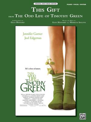 Markéta Irglová: This Gift (from Disney's The Odd Life of Timothy Green)