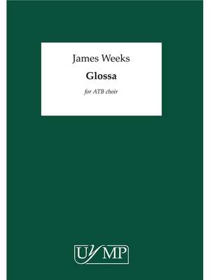 James Weeks: Glossa