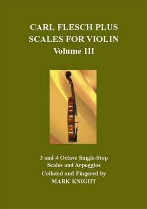 Carl Flesch Plus Scales for Violin Volume III