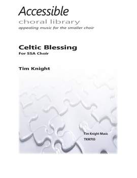 Knight: A Celtic Blessing